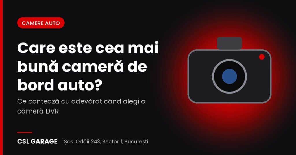 Care este cea mai bună cameră de bord auto