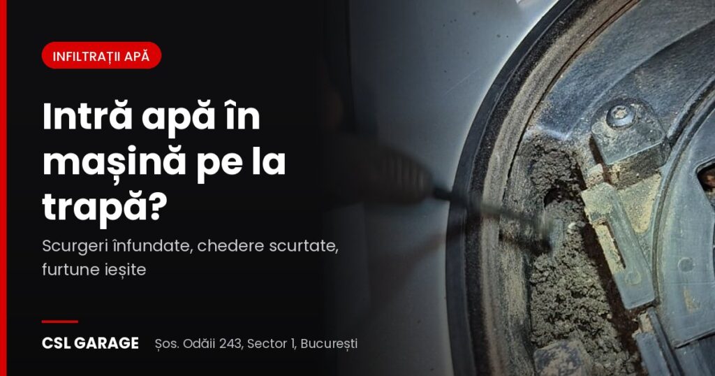 Infiltrații apă trapă auto – scurgere înfundată